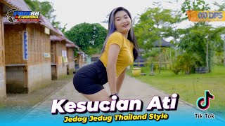 Download lagu DJ KESUCIAN ATI JEDAG JEDUG THAILAND STYLE NGESLOW VIRAL TIKTOK TERBARU FULL BASS mp3