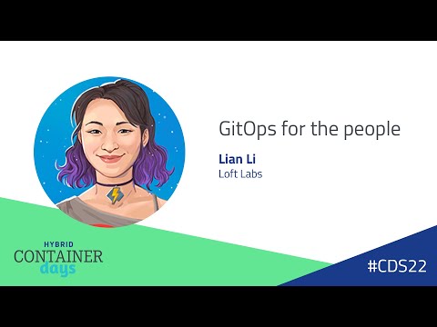 GitOps for the people - Lian Li, Loft Labs