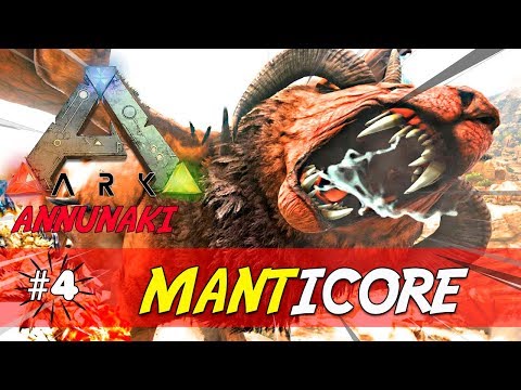 🔵 ARK SURVIVAL EVOLVED - [ANNUNAKI] #4 FUI ATACADO POR UM MANTICORE ALPHA.[PT-BR]