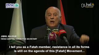 Rajoub says resistance in all forms is still on agenda