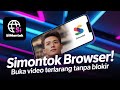 Cara Mudah Buka Simontok Browser Dan Streaming Video Viral Tanpa Blokir