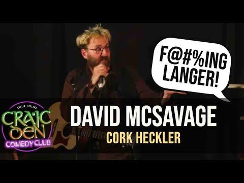 David McSavage | Cork Heckler