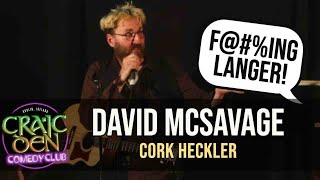 David McSavage  Cork Heckler