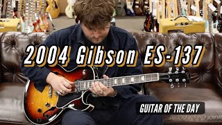Video thumbnail for 2004 Gibson ES-137 Sunburst | Guitar of the Day by Normans Rare Guitars