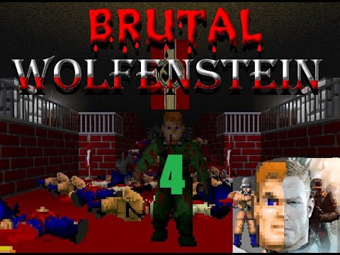 Bring Em On! Brutal Wolfenstein! Spear Of Destiny Revised Levels Series 4! Ep9. Final Boss Finale