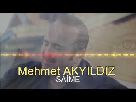 Mehmet AKYILDIZ - SAİME (RESMİ HESAP)