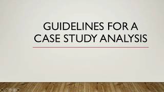 Guidelines For Case Study Analysis