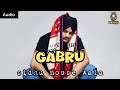 Gabru Sidhu Moose Wala Paira Thale Rahi Na Zameen Laja Gabru Naal New Punjabi Song 2024