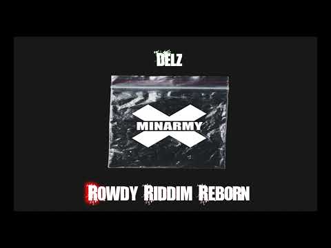 GambianDrill -Rowdy Riddim Reborn ft Delz 220