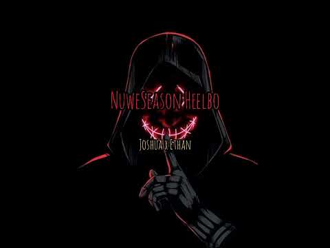 Joshua x Ethan - NuweSeason Heelbo ( audio )