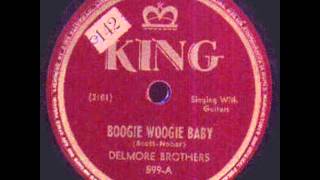 Delmore Brothers   Boogie Woogie Baby