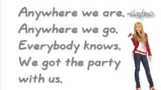 Hannah Montana - We got the Party (with us)  [w/Lyrics] HQ