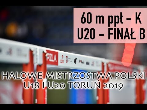 Halowe Mistrzostwa Polski U18 i U20 2019 - 60 m ppł - K - U20 - finał B