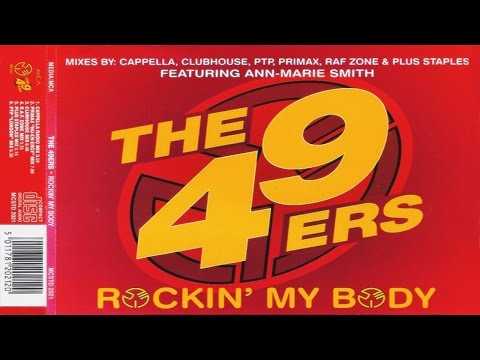 The 49ers feat. Ann Marie Smith - Rockin' My Body