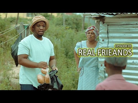 uDlamini YiStar  - Real Friends (Episode 03)