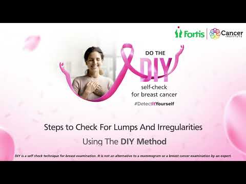 Detect It Yourself - Fortis' Breast Cancer Awareness Initiative