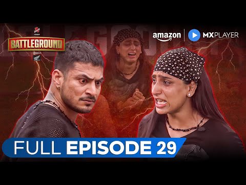 Battleground Full Episode 29 ft. Rounak Gulia & Nikhil Singh | Amazon MX Player | New Reality Show