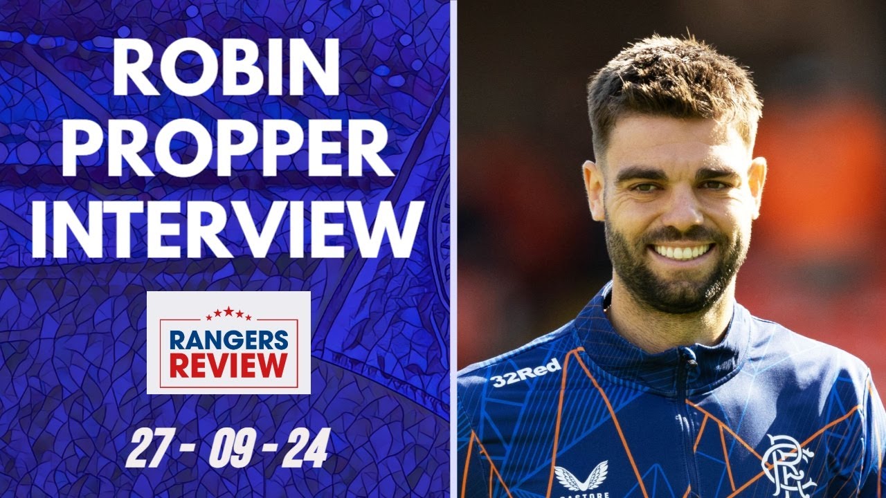 Robin Propper: ‘THIS is why I signed for Rangers’