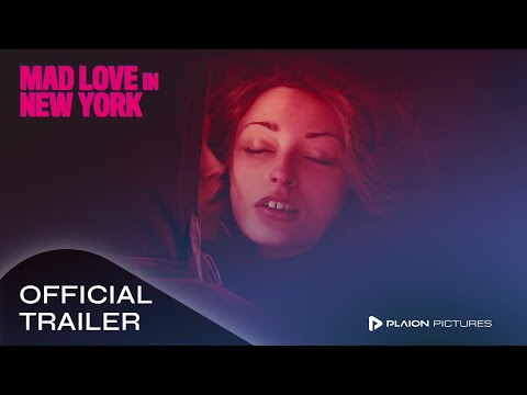 Trailer-Vorschau: Mad Love in New York