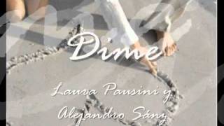 Dime   Laura Pausini y Alejandro Sánz