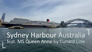 Explore Sydney Harbour Australia feat. MS Queen Anne cruise ship by Cunard Line | 4K Walking Tour