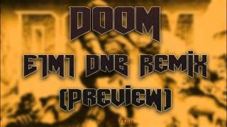 Silent Zer0 - Doom E1M1 DnB Remix (Preview)