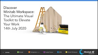 Webinar 7 Minitab Workspace | Identify and Eliminate your Inefficiencies using Minitab Workspace