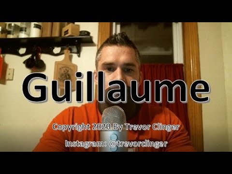 How To Pronounce Guillaume