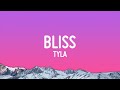 Tyla Bliss Lyrics