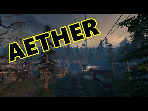 [ Half-life 2: AETHER ]