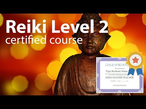 Reiki Course Level 2 + Diploma in comments 1h and 38 minutes