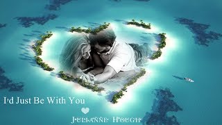 I&#39;d Just Be With You - Julianne Hough