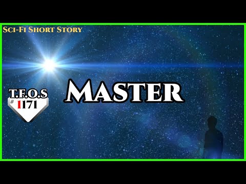 Master by Ori Gami  | Humans are Space Orcs | HFY | TFOS1171