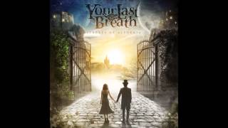 Video YOUR LAST BREATH-At the gates