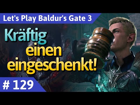 Baldur's Gate 3 deutsch Teil 129 - Kräftig einen eingeschenkt! Let's Play
