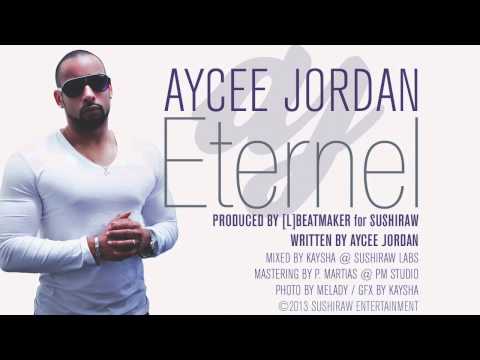 Aycee Jordan - Eternel [Official Audio]