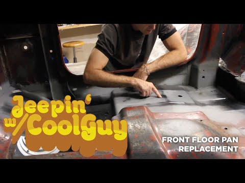Jeep CJ7 Floor Repair and Replacement