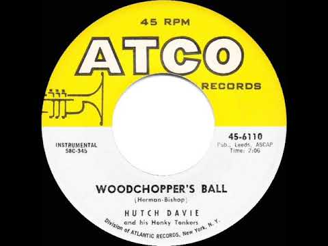 1958 HITS ARCHIVE: Woodchopper’s Ball - Hutch Davie