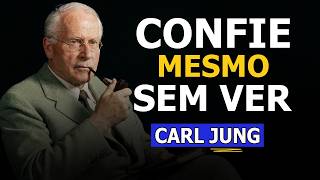 A Psicologia da Fé: Como Treinar Sua Mente Para Confiar Mesmo Sem Ver | Carl Jung