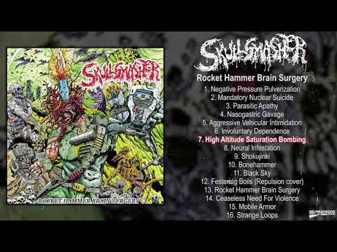 Skullsmasher - Rocket Hammer Brain Surgery FULL ALBUM (2019 - Grindcore / Death Metal)