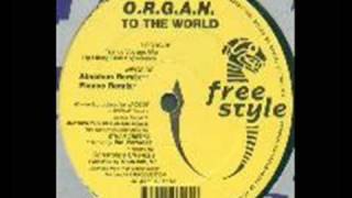 O.R.G.A.N - To The World (Trance mix)