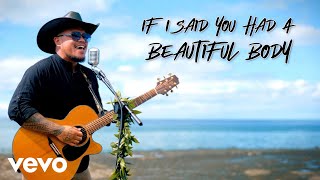 Maoli - If I Said You Had a Beautiful Body (Official Music Video)