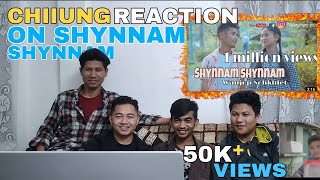 CHI IUNG REACTION ON SHYNNAM SHYNNAM || MY FIRST REACTION VIDEO 😇 || WITH LEGENDARY TEAM CHIIUNG🔥