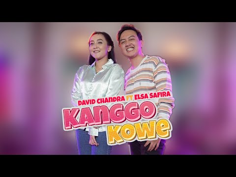 Elsa Safira Feat David Chandra - Kanggo Kowe (Official Music Live)