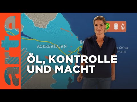 Aserbaidschan: Fossile Brennstoffe und Diktatur | Mit offenen Karten | ARTE