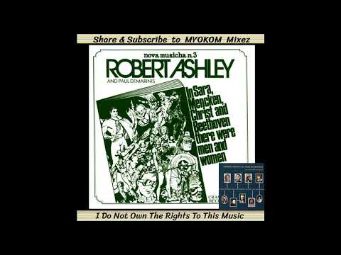 Robert Ashley And Paul Demarinis - In Sara, Mencken, Christ And Beethoven 1974 Mix