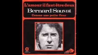 Bernard Sauvat Comme une petite fleur