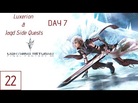 Lightning Returns FFXIII Part 22 - Day 7 Luxerion and Jagd Village