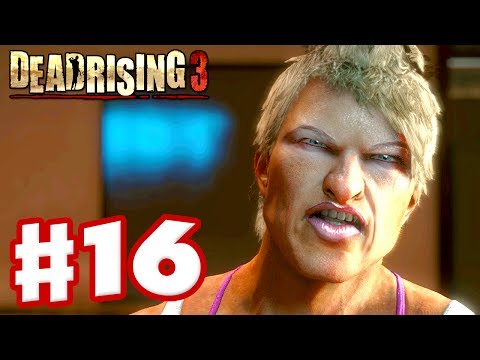Dead Rising 3 - Gameplay Walkthrough Part 16 - Muscle Lady (Xbox One Day One 2013)