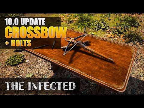 The Infected v10.0 New Update | NEW CROSSBOW | Patch Notes